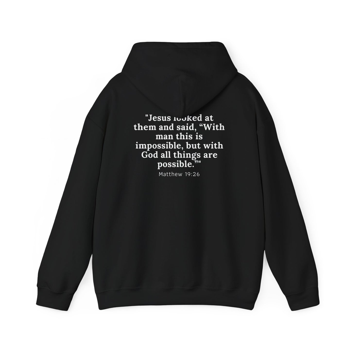 Matthew 19:26™ Hooded Sweatshirt