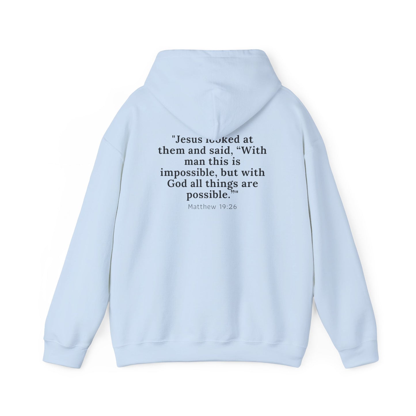 Matthew 19:26™ Hooded Sweatshirt