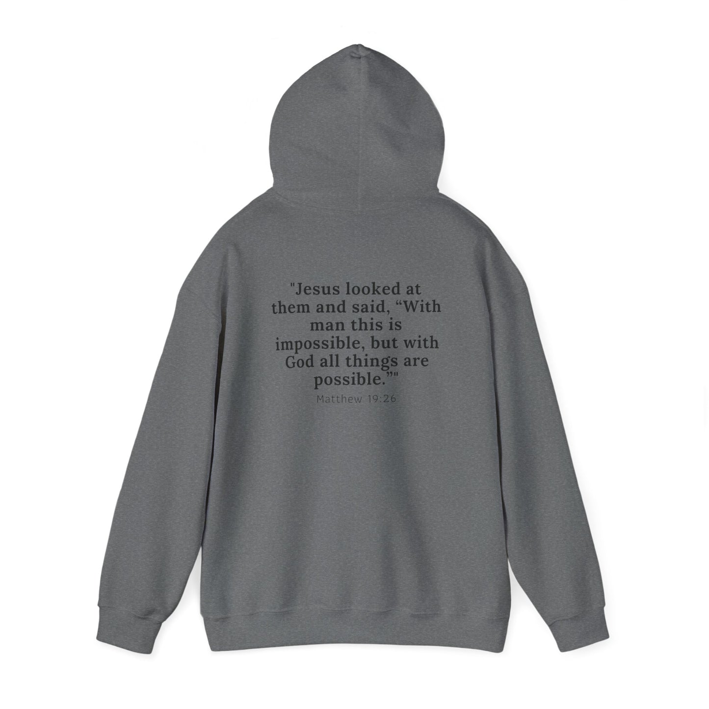 Matthew 19:26™ Hooded Sweatshirt