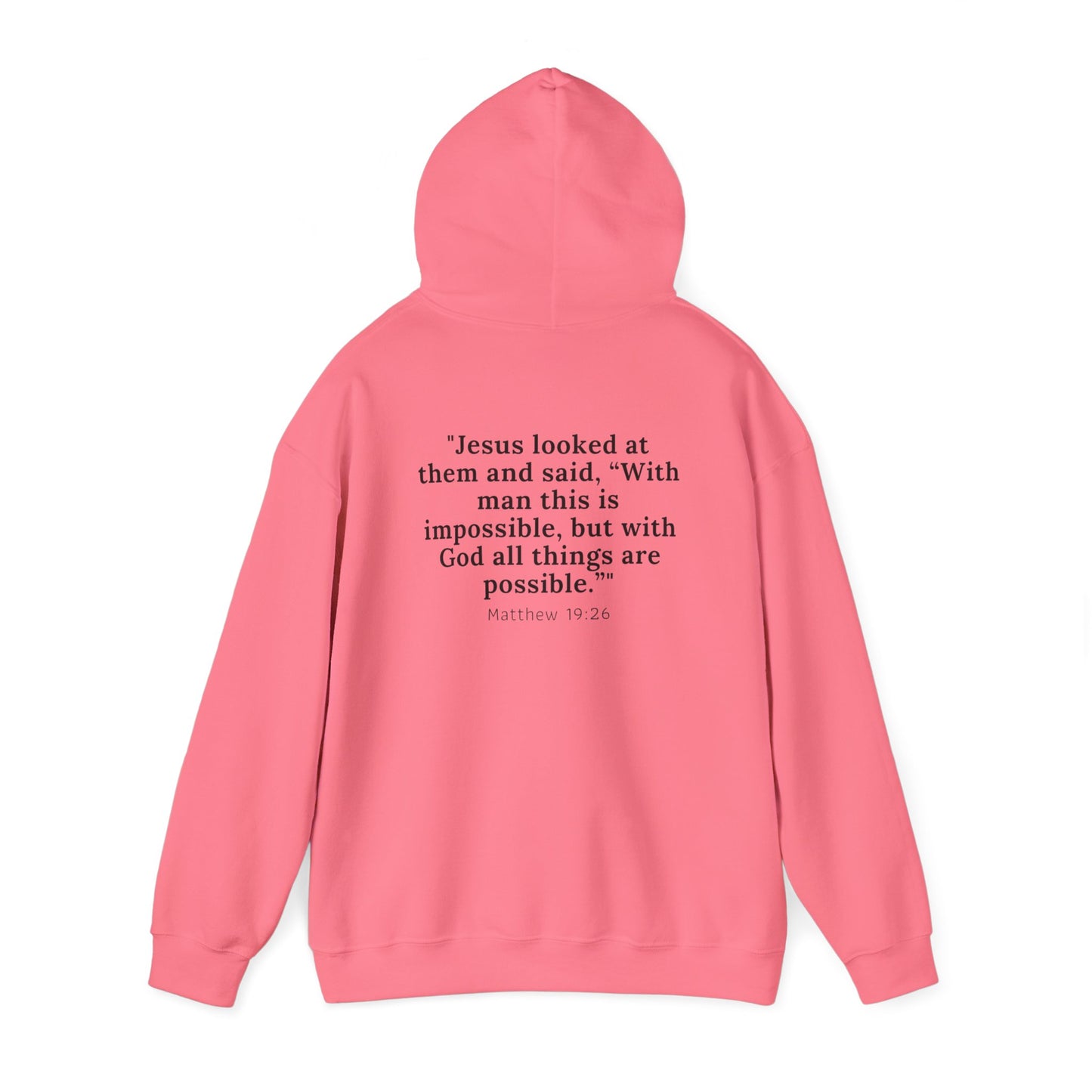 Matthew 19:26™ Hooded Sweatshirt