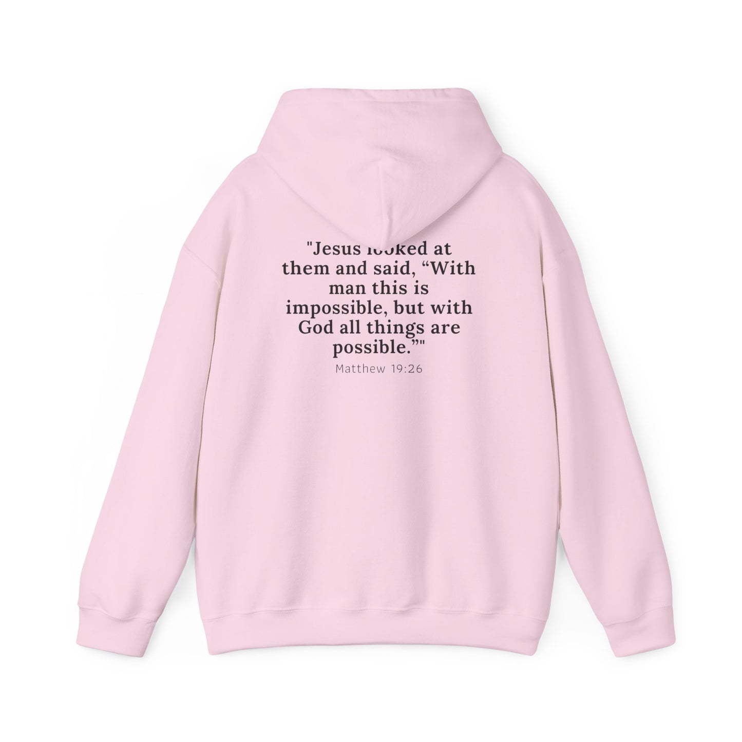 Matthew 19:26™ Hooded Sweatshirt