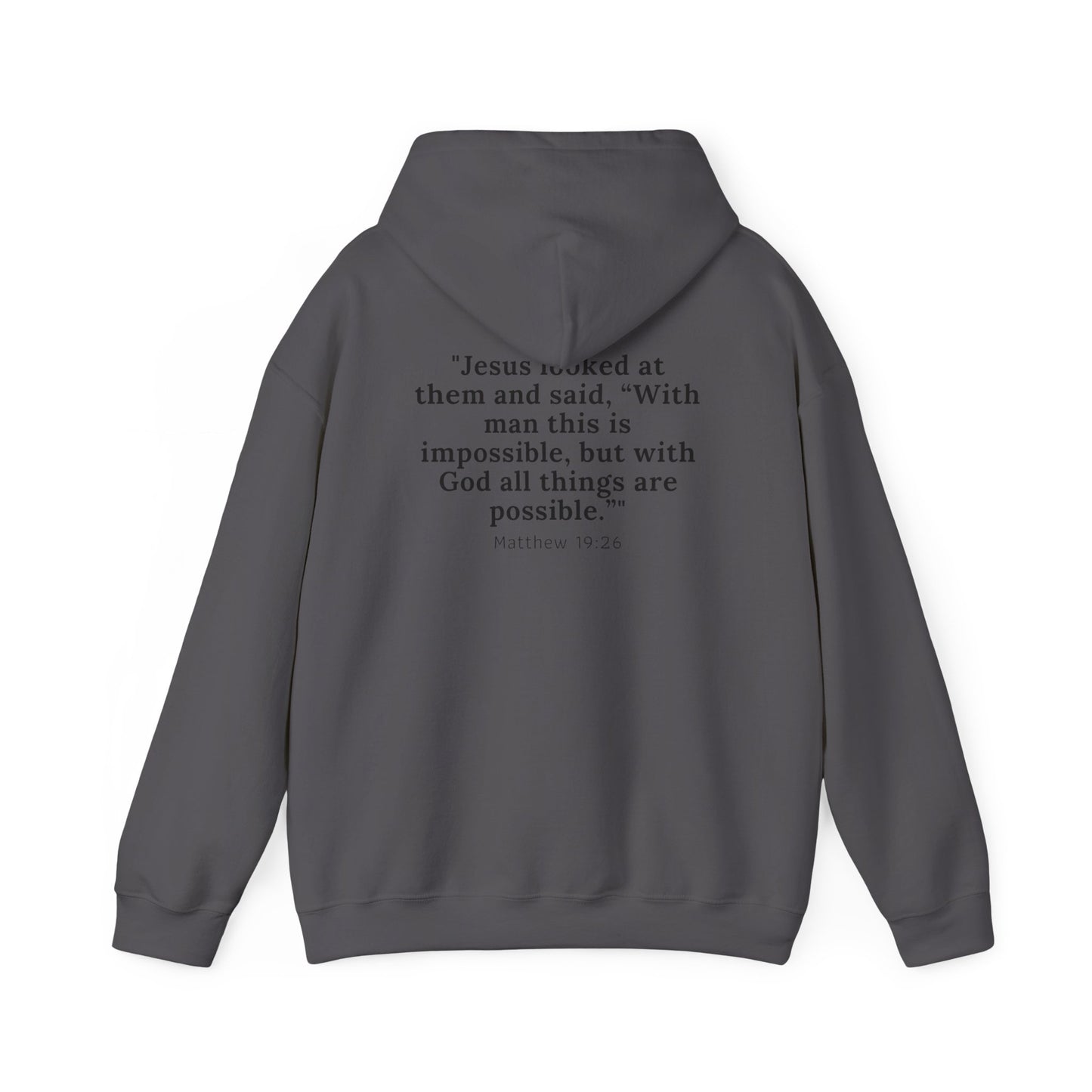 Matthew 19:26™ Hooded Sweatshirt