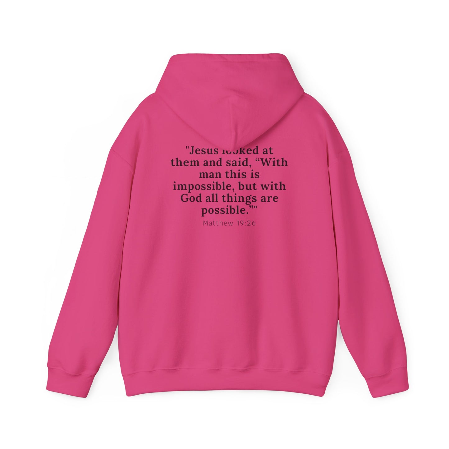 Matthew 19:26™ Hooded Sweatshirt