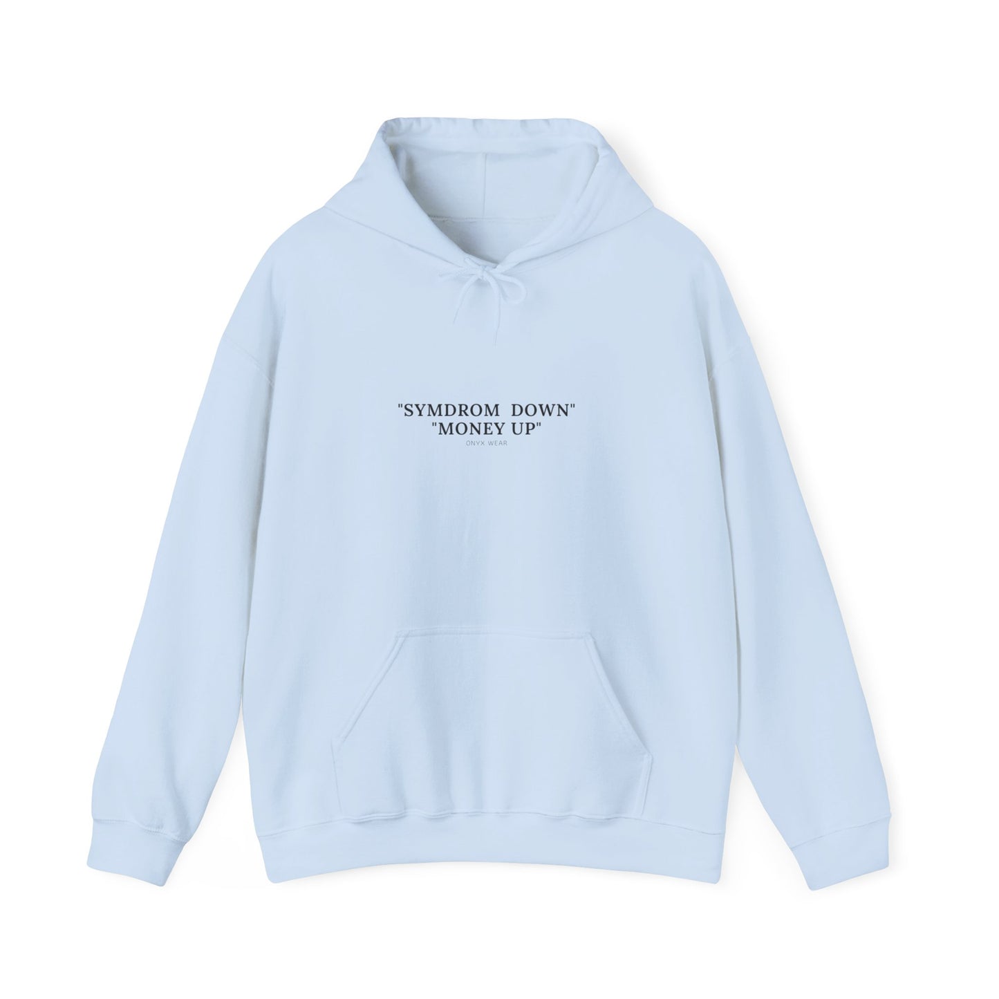 money up™ Hooded Sweatshirt